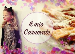 Il mio carnevale con Mia: maschera e chiacchiere