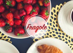 Finalmente fragole: bellezza e gusto