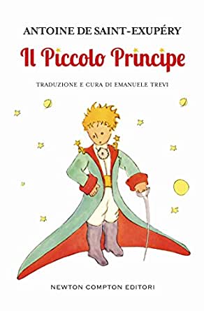 Antoine De Saint Exupery - Il piccolo principe